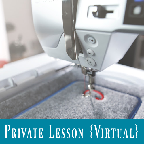 Private Lesson: Machine Embroidery {Virtual}