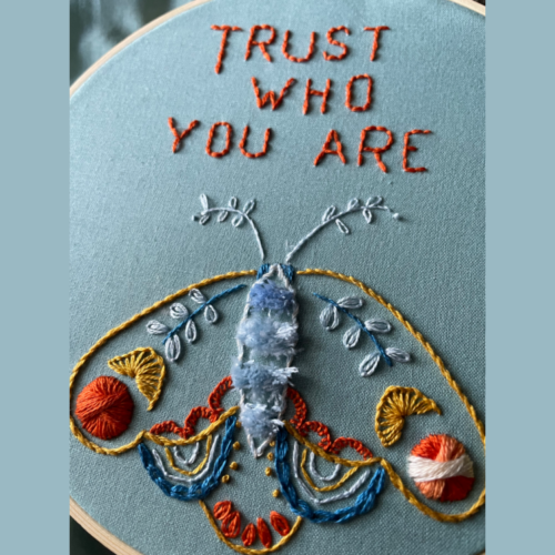 Hand Embroidery 102: Trust Who You Are