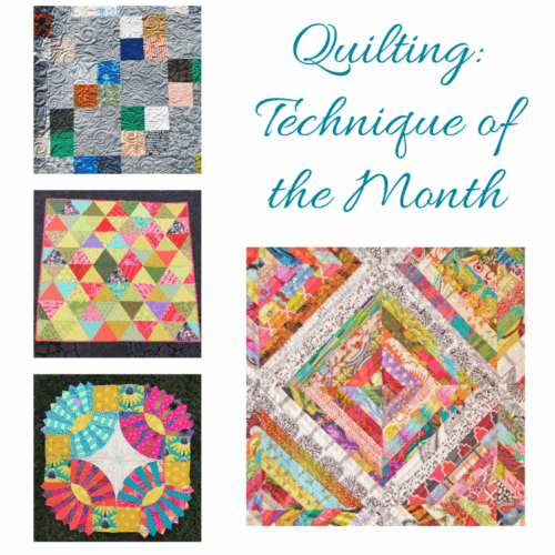 Quilting: Technique of the Month